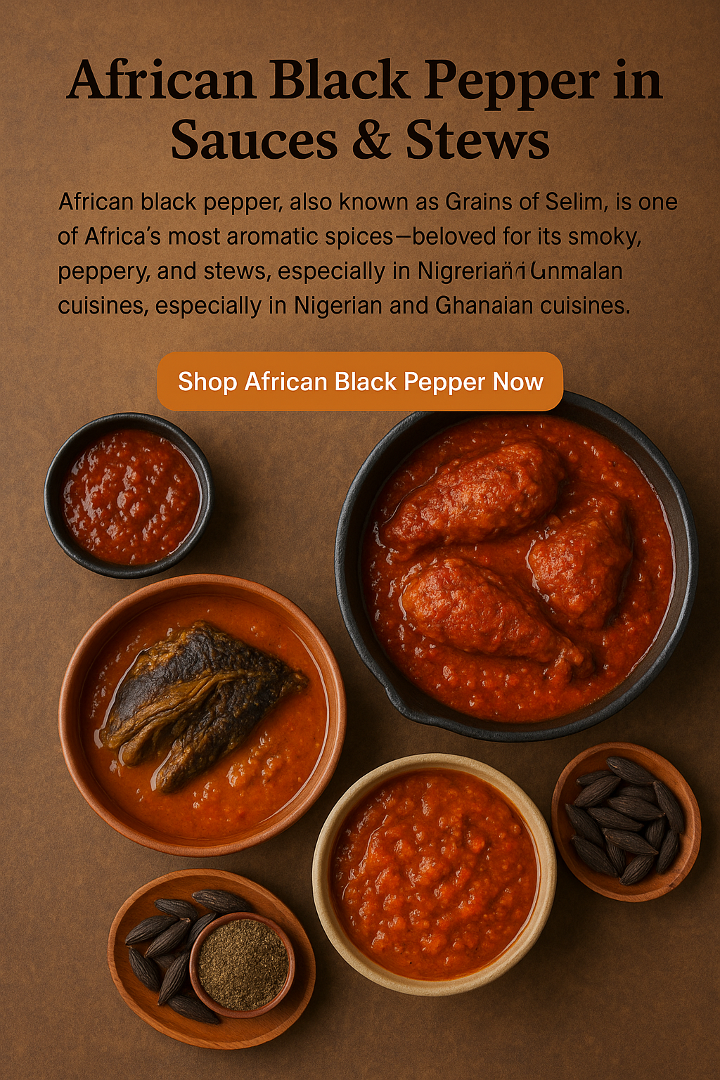 African Black Pepper in Sauces & Stews